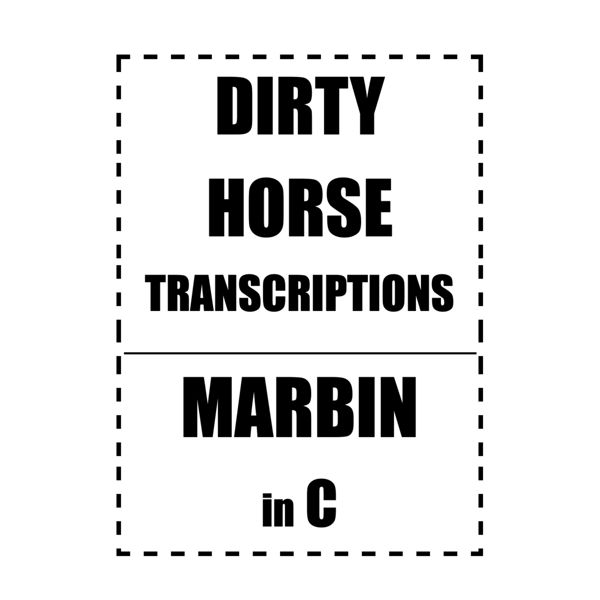 Dirty Horse - Full Transcriptions